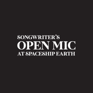Songwriter’s Open Mic