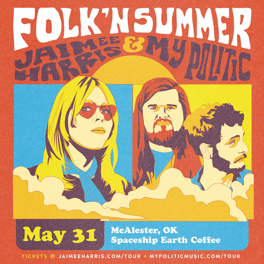 Folk N’ Roll Summer Tour with Jaimee Harris and My Politic